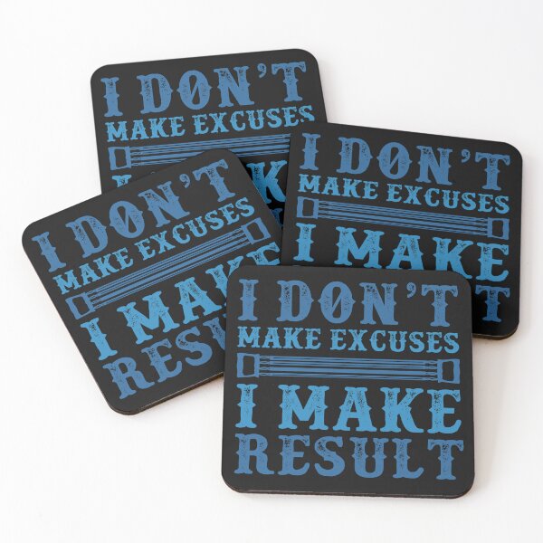 Item preview,  I Don't Make Excuses I Make Result designed and sold by SidhuKeet1.