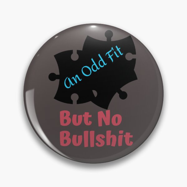 Item preview, An Odd Fit But No Bullshit--Black+Red+Blue Puzzle Piece Graphic (Bold, on Grey) designed and sold by GladBlackLamb.
