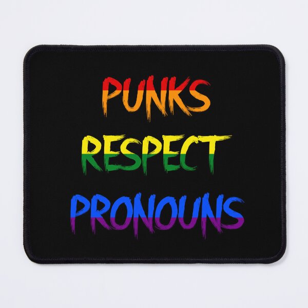 Item preview, Punks Respect Pronouns designed and sold by RevolutionInPaint.
