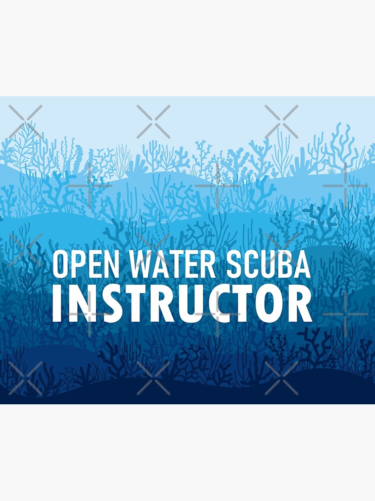 Open Water Scuba Instructor | Poster