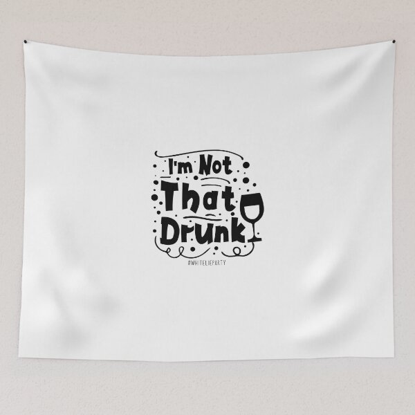 Item preview, I'm Not That Drunk , Funny White Lie Party Ideas designed and sold by ZETTIF ⭐⭐⭐⭐⭐.