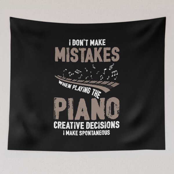 Item preview, I Don't Make Mistakes When Playing The Piano Gift Pianist designed and sold by Lenny Stahl.