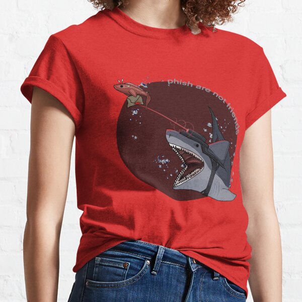 Item preview, phish are not friends designed and sold by dana x.
