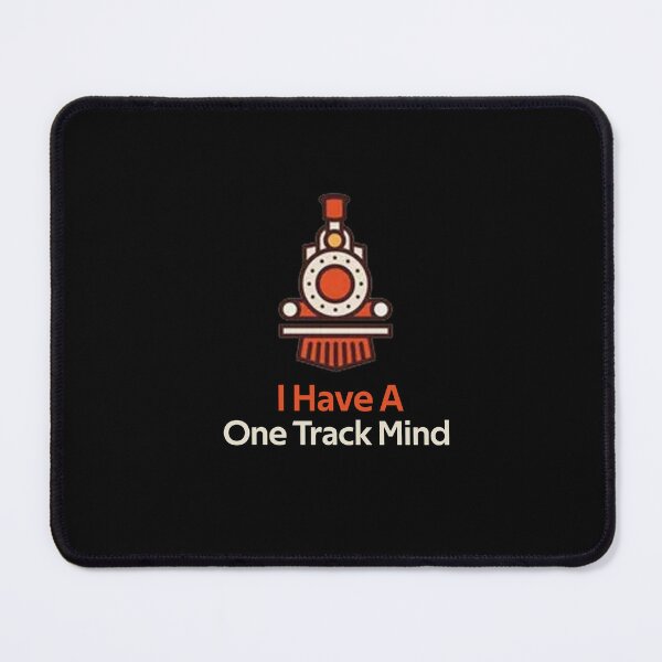 Item preview, I Have A One Track Mind designed and sold by rachidhaz.