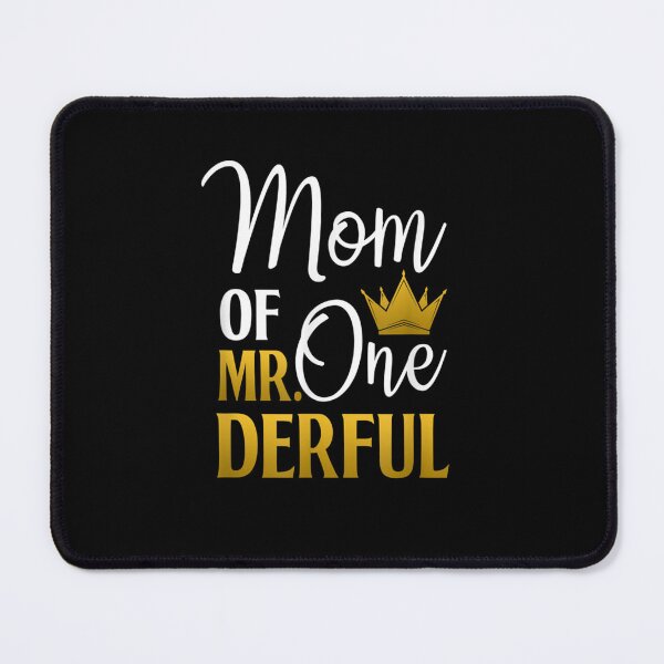 Item preview, Mom Of Mr Onederful 1st Birthday Mother's Day First Mom designed and sold by DecarloCharact.