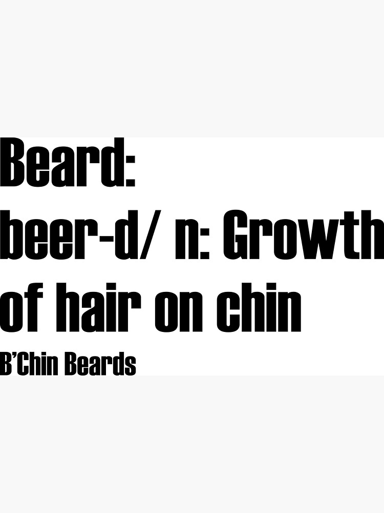 beard-noun-poster-for-sale-by-bchinbeards-redbubble