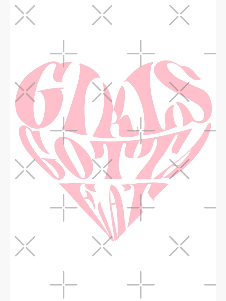 "GGE Merch Girls Gotta Eat Pink Heart" Poster by RanaMia Redbubble