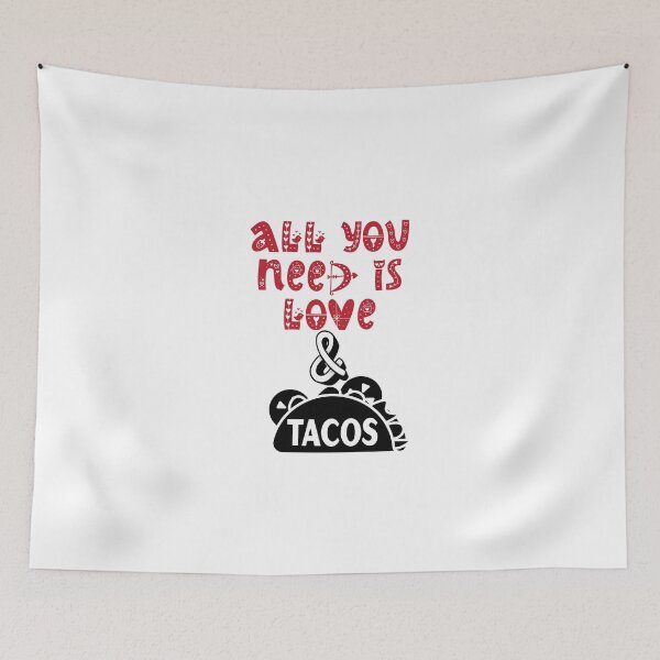 Item preview, All you need is love and tacos,love and tacos,mexican food Classic T-Shirt designed and sold by dirlkhiat.