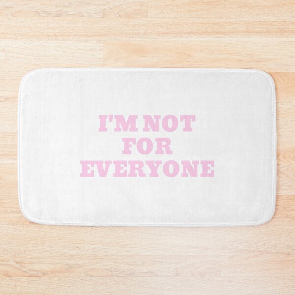 Item preview, I'm Not for Everyone designed and sold by DoraHappy.