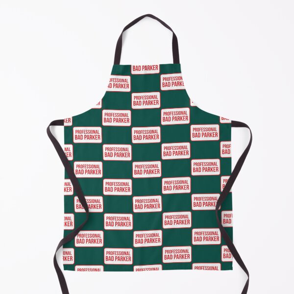 Item preview, Bad Parking professional bad parker   designed and sold by DesignsByJnk5.