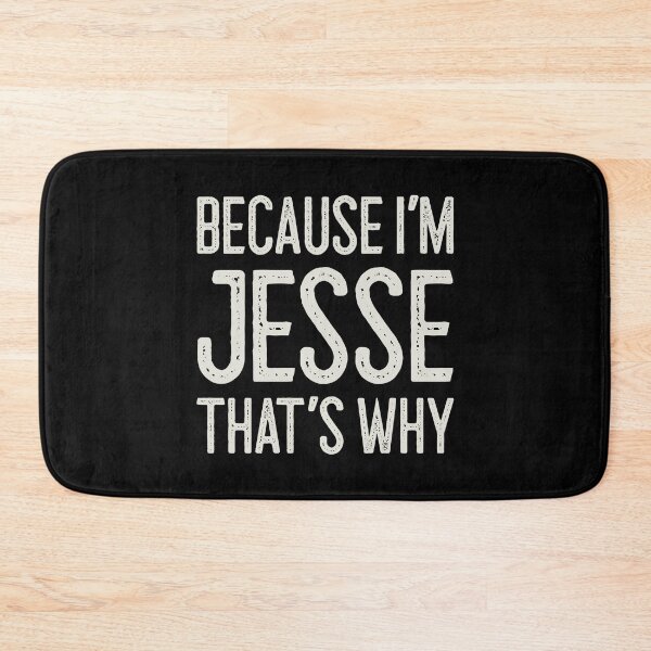 Item preview, Because I’m Jesse That’s Why Funny Personalized Name designed and sold by MariosNydras.