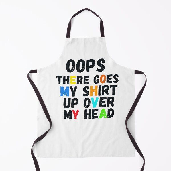 Item preview, Oops There Goes My Up Over My Head designed and sold by Diverseideas.