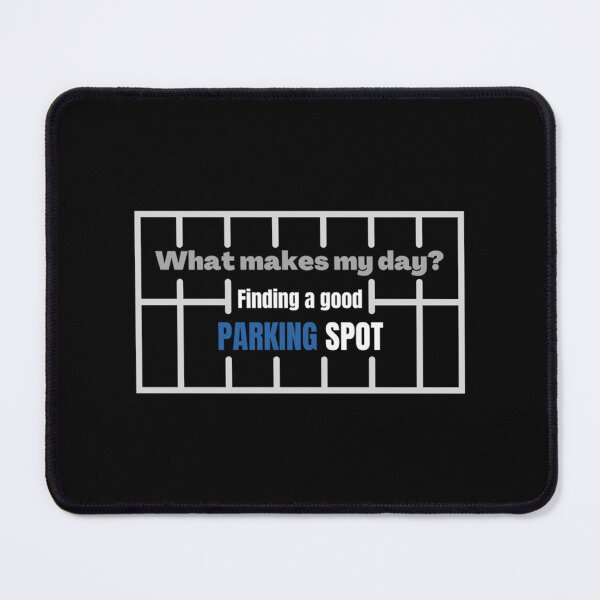 Item preview, Finding a good parking spot - parking lot marking - Funny Text   designed and sold by DesignsByJnk5.