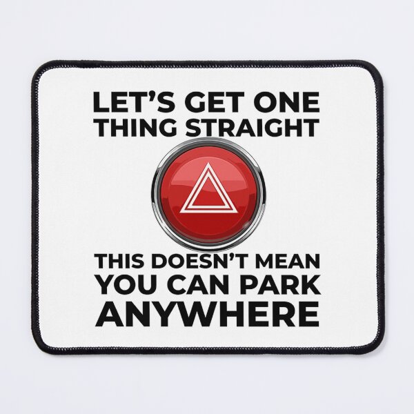 Item preview, Hazard Button Can_t Park Anywhere   designed and sold by DesignsByJnk5.