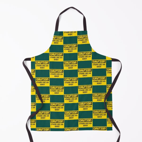 Item preview, I Park Like An Idiot        designed and sold by DesignsByJnk5.