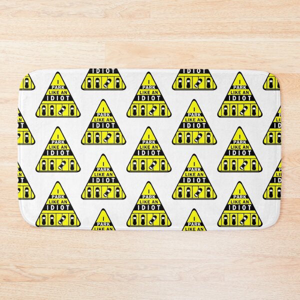 Item preview, I park like an Idiot    designed and sold by DesignsByJnk5.