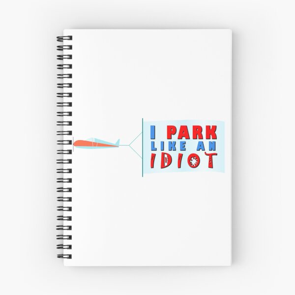 Item preview, I park like an Idiot (Plane Banner)   designed and sold by DesignsByJnk5.