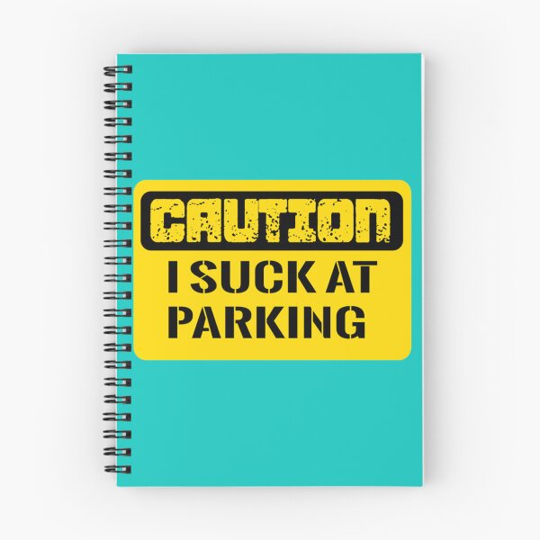 Item preview, I Suck At Parking       designed and sold by DesignsByJnk5.