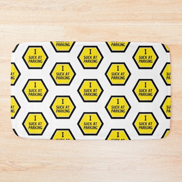 Item preview, I suck at parking   designed and sold by DesignsByJnk5.