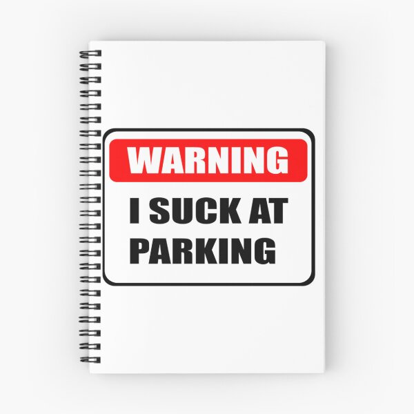 Item preview, I Suck At Parking designed and sold by DesignsByJnk5.
