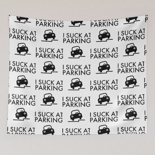 Item preview, I Suck At Parking, Bad Parking    designed and sold by DesignsByJnk5.