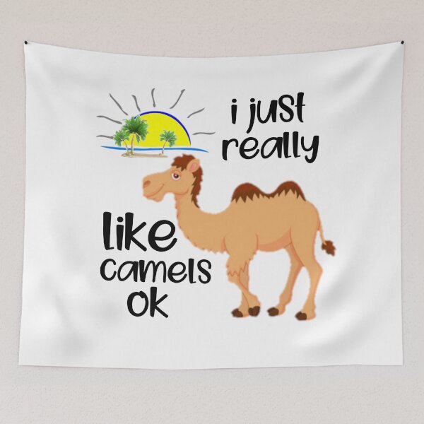 Item preview,  I just really like camels ok. designed and sold by Umiska.