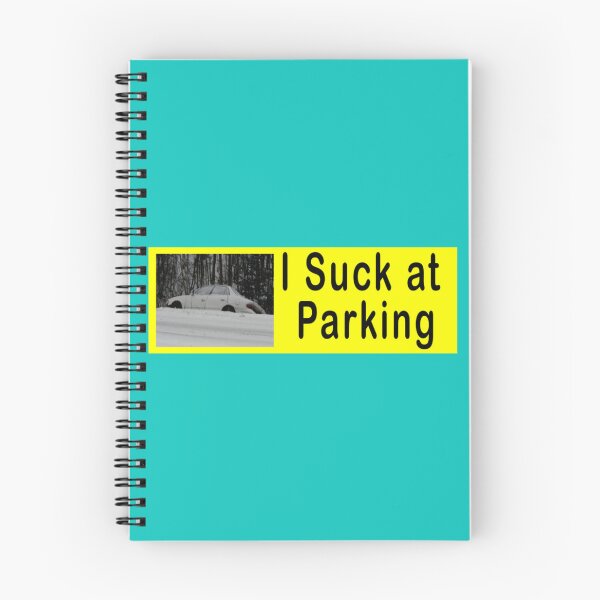 Item preview, I Suck at Parking designed and sold by DesignsByJnk5.