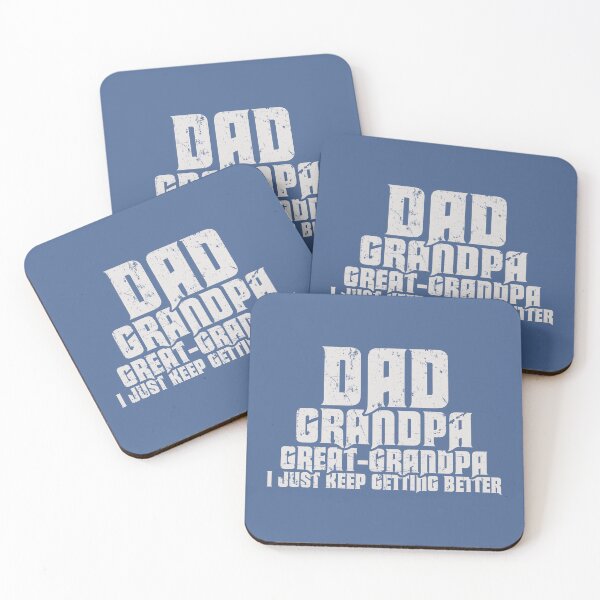 Item preview, Dad Grandpa Great Grandpa I Just Keep Getting Better Papa designed and sold by raretshirtsuk.