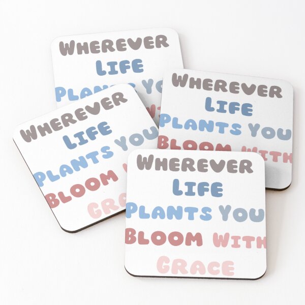 Item preview, Wherever life plants you bloom with grace inspirational life quote (colour palette , color palete) designed and sold by Sanaura.
