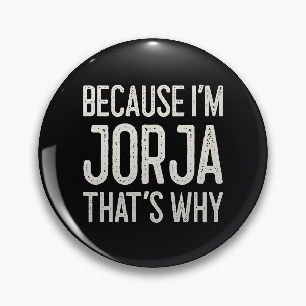 Item preview, Because I’m Jorja That’s Why Funny Personalized Name designed and sold by MariosNydras.