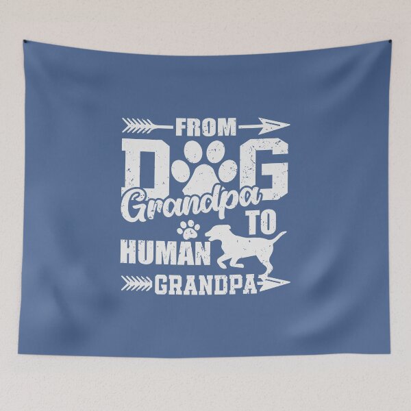 Item preview, From Dog Grandpa To Human Grandpa Grandfather Papa Grandad designed and sold by raretshirtsuk.