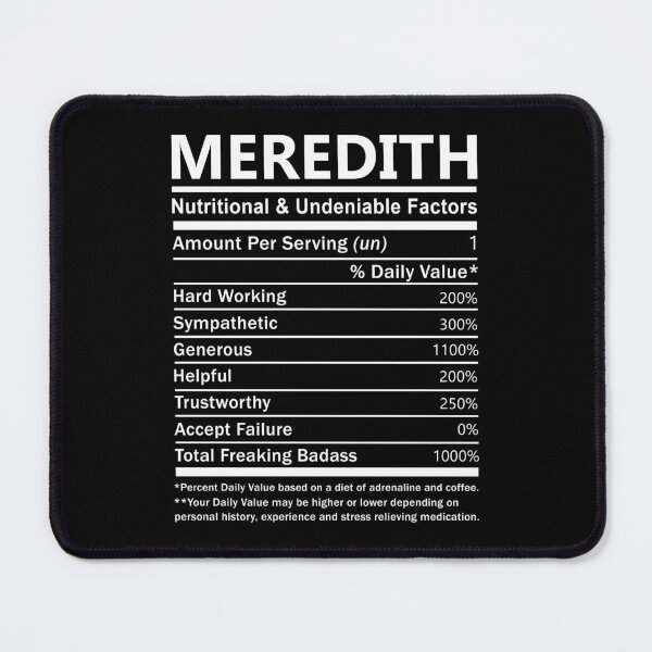 Item preview, Meredith Name T Shirt - Meredith Nutritional And Undeniable Factors Gift Item Tee designed and sold by jazminprin.
