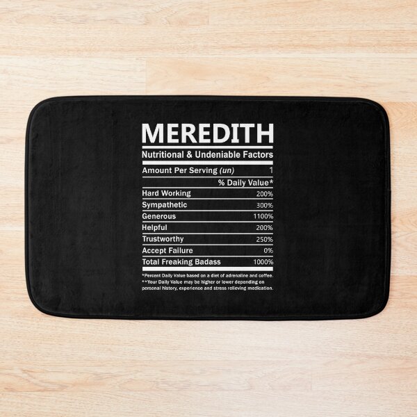 Item preview, Meredith Name T Shirt - Meredith Nutritional And Undeniable Factors Gift Item Tee designed and sold by jazminprin.
