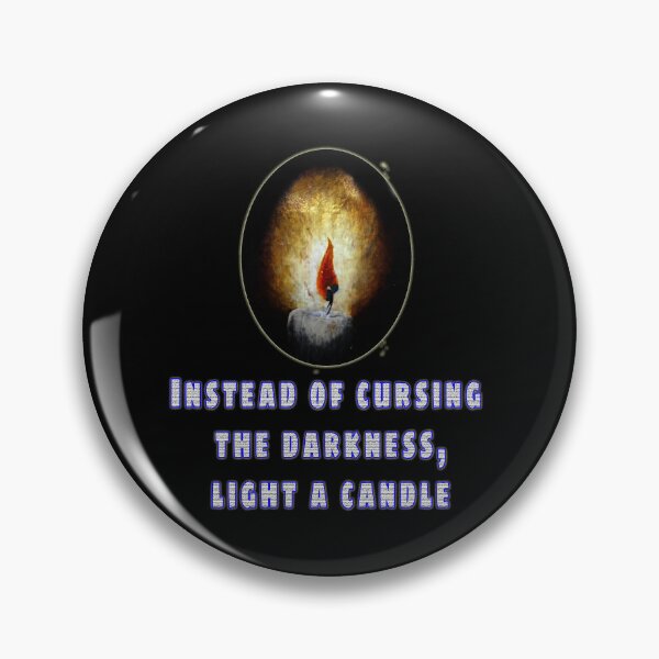Item preview,  Instead of cursing the dark, light a candle. Quote from Lao-Tsu designed and sold by Tiziza.