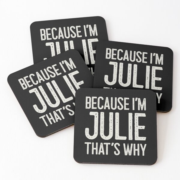 Item preview, Because I’m Julie That’s Why Funny Personalized Name designed and sold by MariosNydras.