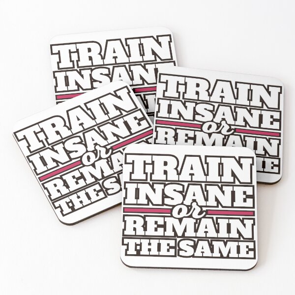 Item preview, Train Insane Or Remain The Same designed and sold by AlexLab.
