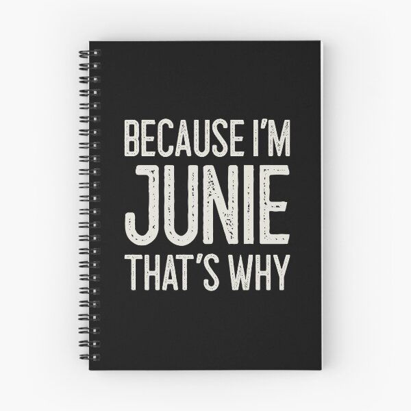Item preview, Because I’m Junie That’s Why Funny Personalized Name designed and sold by MariosNydras.
