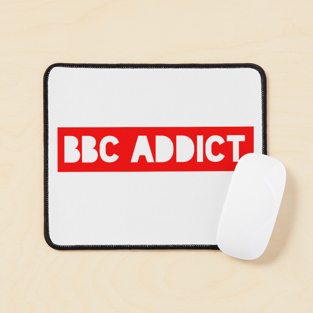 BBC ADDICT