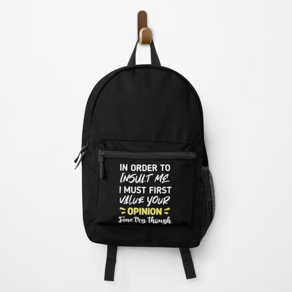 Item preview, Funny sarcastic , in order to insult me i must first value your opinion , sarcastic quote shirt designed and sold by cizito.
