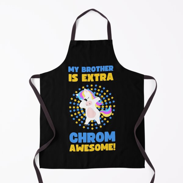 Item preview, WORLD DOWN SYNDROME DAY MY BROTHER IS EXTRA CHROM-AWESOME designed and sold by appareltolove.