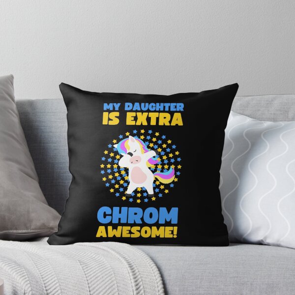 Item preview, WORLD DOWN SYNDROME DAY MY DAUGHTER IS EXTRA CHROM-AWESOME designed and sold by appareltolove.