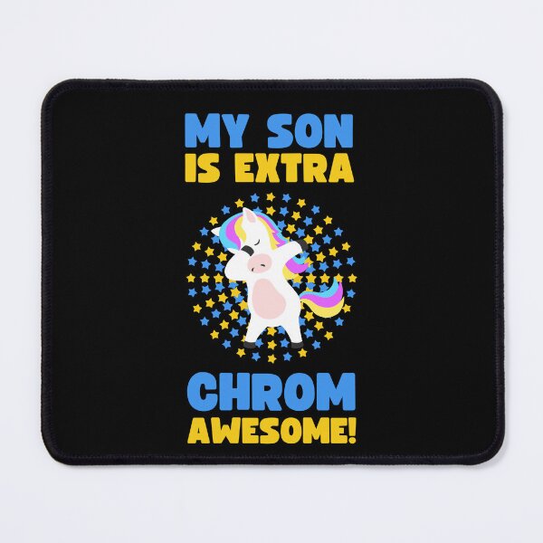 Item preview, WORLD DOWN SYNDROME DAY MY SON IS EXTRA CHROM-AWESOME designed and sold by appareltolove.
