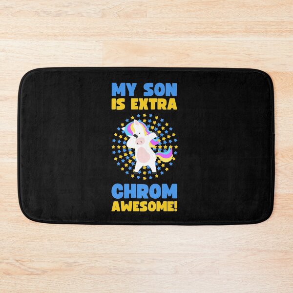 Item preview, WORLD DOWN SYNDROME DAY MY SON IS EXTRA CHROM-AWESOME designed and sold by appareltolove.