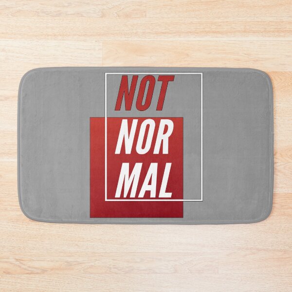 Item preview, Not Normal big font quote designed and sold by MAD-STREETWEAR.