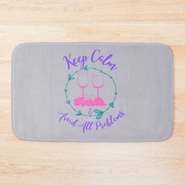 Item preview, Keep Calm and Avoid All Problems Wine Lovers designed and sold by ladytarleton.