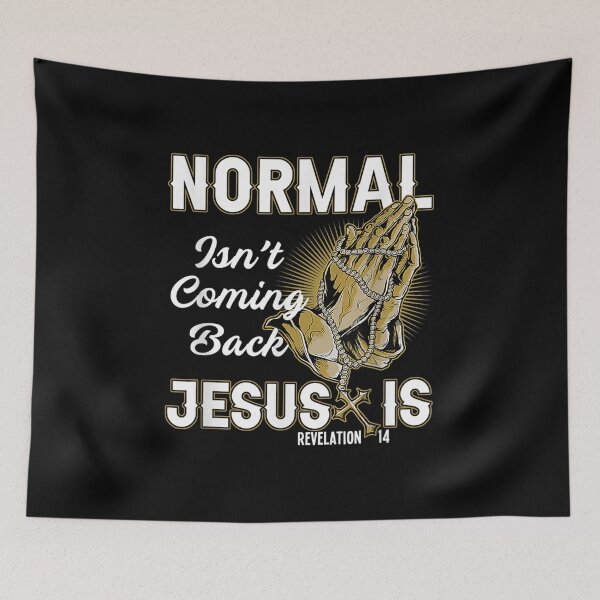 Item preview, Normal Isn't Coming Back But Jesus Is Revelation 14 Costume  designed and sold by brita797.