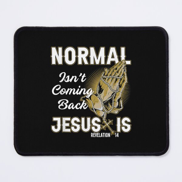 Item preview, Normal Isn't Coming Back But Jesus Is Revelation 14 Costume  designed and sold by brita797.