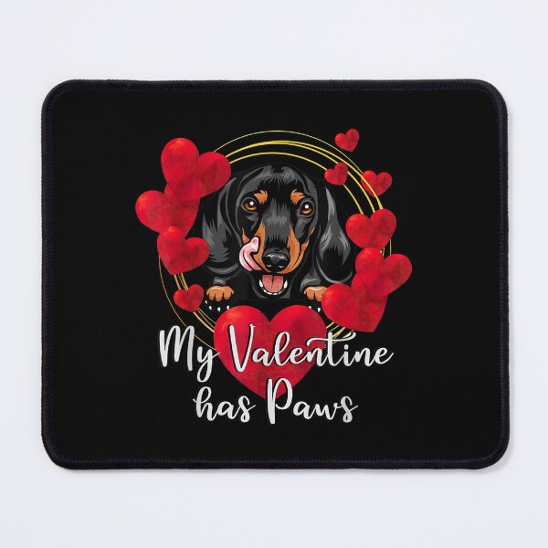 Item preview, My Valentine Has Paws Dog Mama Dachshund Dog Mom Fur Mama designed and sold by wendyy88.