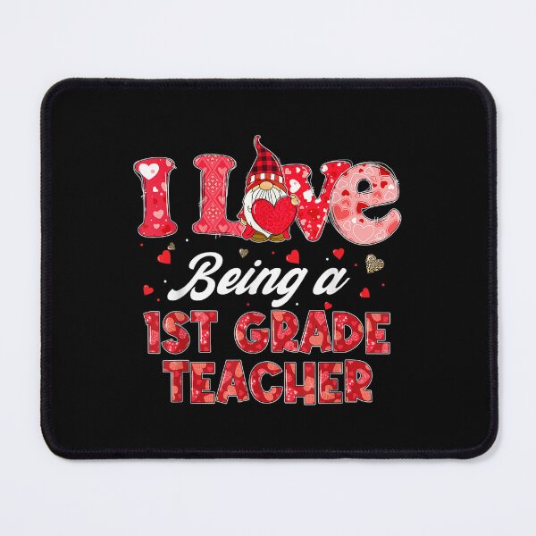 Item preview, Funny Gnome I Love Being A 1st Grade Teacher Valentines Day  designed and sold by wendyy88.