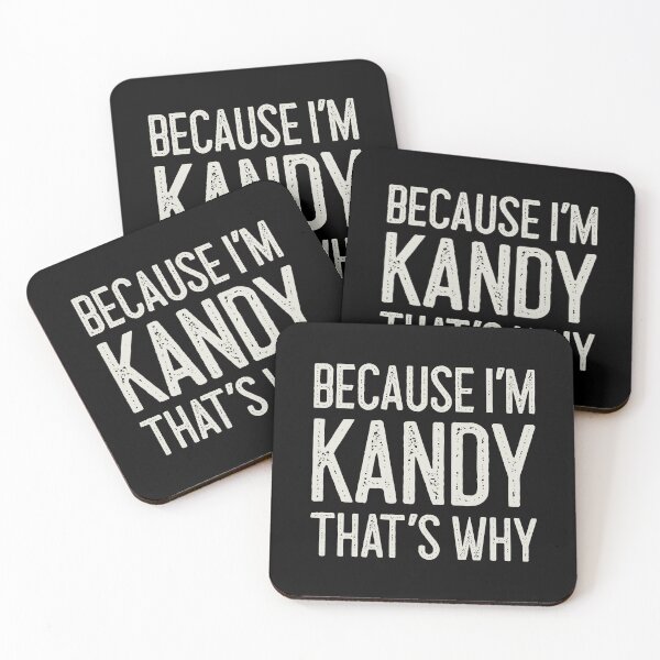 Item preview, Because I’m Kandy That’s Why Funny Personalized Name designed and sold by MariosNydras.